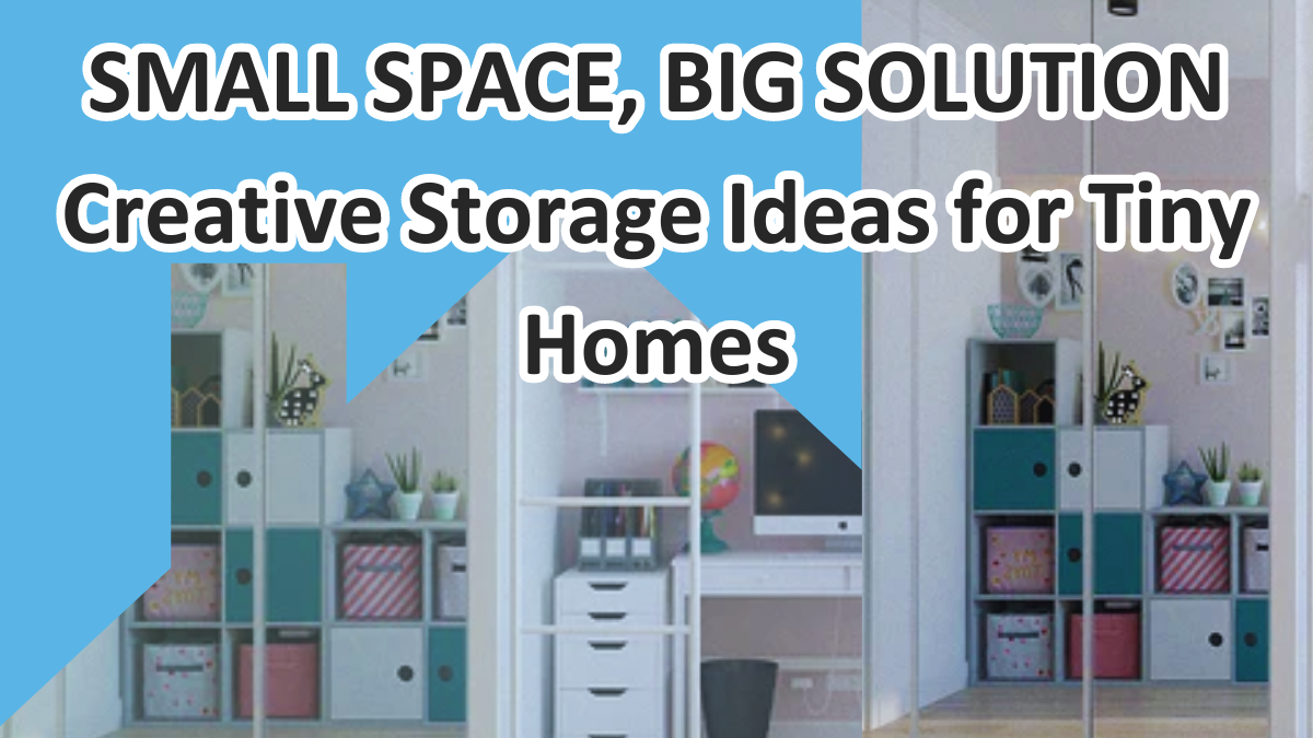 Creative Storage Ideas for Small Spaces