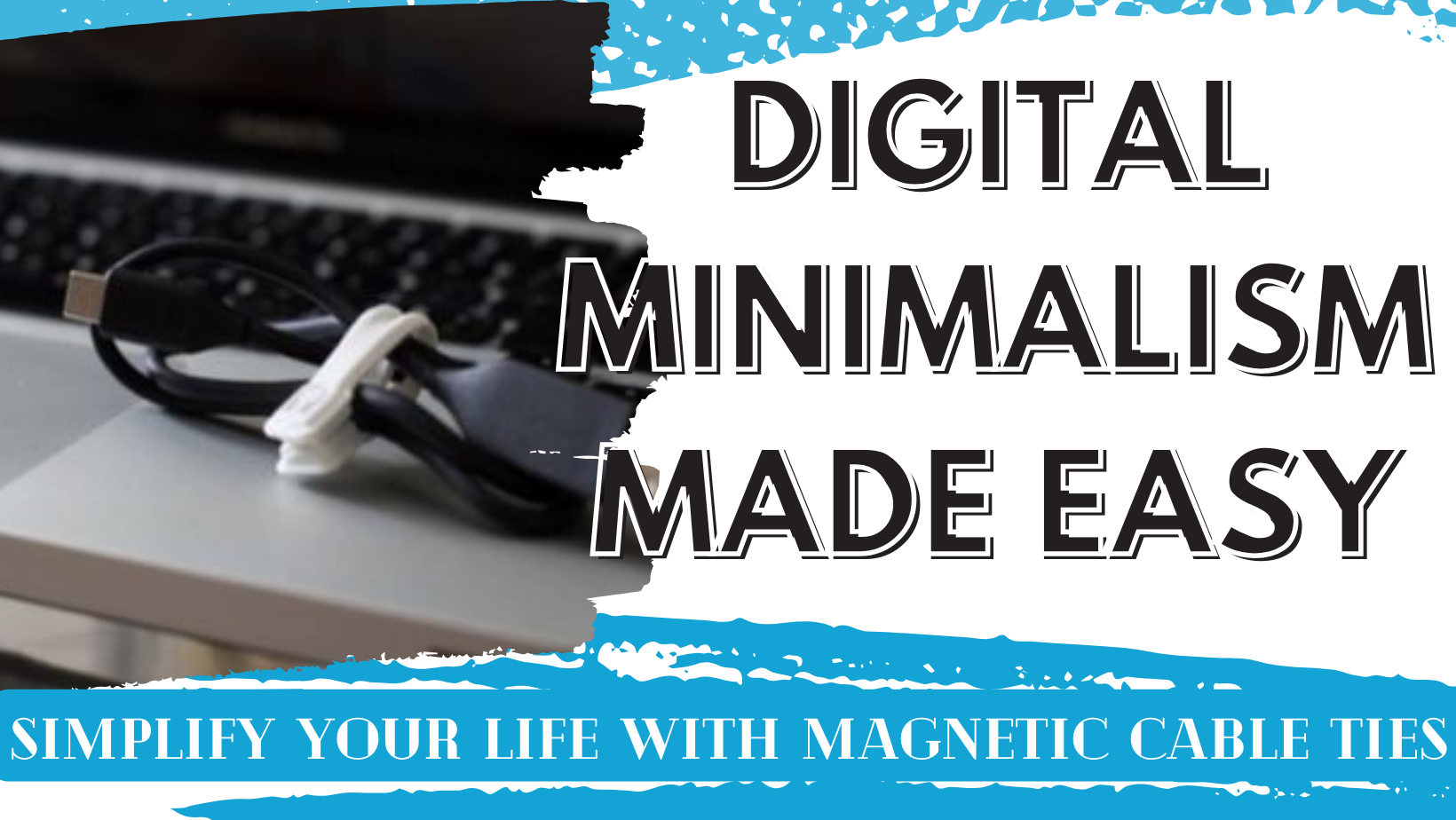 Simplify Your Life with Magnetic Cable Ties