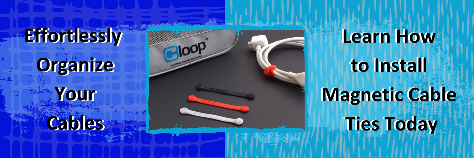 Organize your cable by using magnetic ties