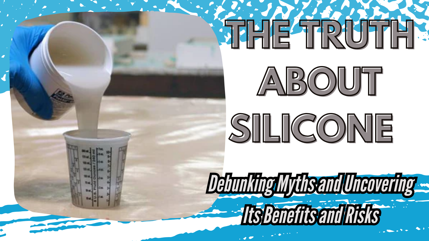 The Truth About Silicone: Debunking Myths and Uncovering Its Benefits and Risks 😯✔️